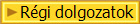 Rgi dolgozatok