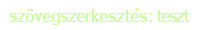 szvegszerkeszts: teszt
